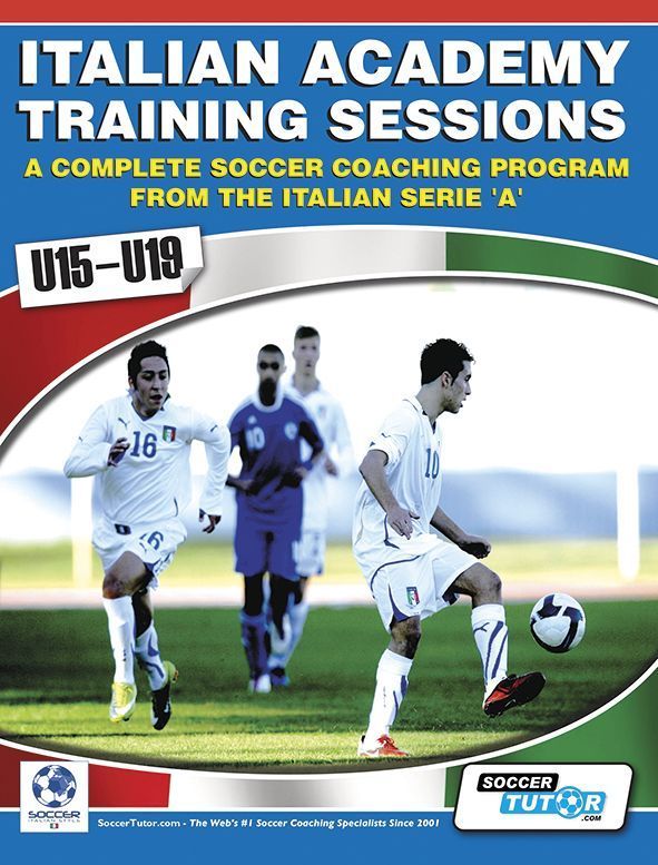 SoccerTutor Italian Academy Training Sessions Book for U15-18