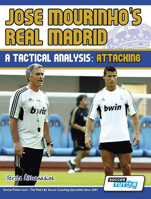 SoccerTutor Jose Mourinho's Real Madrid  Tactical Attacking Book